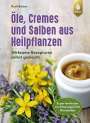 Rudi Beiser: Öle, Cremes und Salben aus Heilpflanzen, Buch