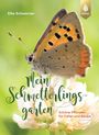 Elke Schwarzer: Mein Schmetterlingsgarten, Buch