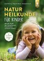 Ursel Bühring: Naturheilkunde für Kinder, Buch