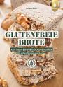 Mirjam Beile: Glutenfreie Brote aus dem Brotbackautomaten, Buch