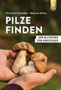 Christine Hutschenreuther: Pilze finden, Buch