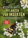 Elke Schwarzer: Richtig gute Pflanzen für Insekten, Buch