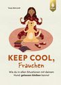 Tanja Behrendt: Keep cool. Frauchen, Buch