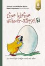 Wilhelm Bauer: Eine kleine Hühner-RätselEI, Buch