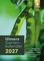 : Ulmers Gartenkalender 2027, Buch