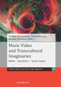 : Music Video and Transcultural Imaginaries, Buch