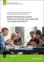 : "Welche Kompetenzen soll die Schule von heute für die Gesellschaft von morgen vermitteln?", Buch