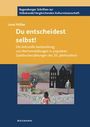 Lena Möller: Du entscheidest selbst!, Buch