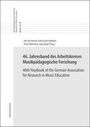 : 46. Jahresband des Arbeitskreises Musikpädagogische Forschung/46th Yearbook of the German Association for Research in Music Education, Buch