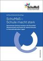 SchuMaS - Schule macht stark, Buch