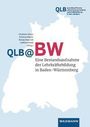 QLB@BW - Eine Bestandsaufnahme der Lehrkräftebildung in Baden-Württemberg, Buch