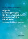 Text: "Digitale Learning Designs für die Hochschullehre gemeinschaftlich entwickeln. Werkzeuge – Ressourcen – Szenarien." Stilisiertes Netzwerk.