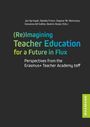 (Re)Imagining Teacher Education for a Future in Flux, Buch