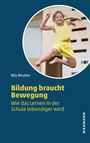 Nils Neuber: Bildung und Bewegung, Buch