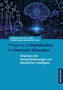 "Progress in Digitalisation in Chemistry Education. Chancen und Herausforderungen von Künstlicher Intelligenz." Oben links chemische Laborgeräte, rechts ein digitales Gehirn.