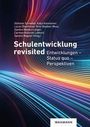 Schulentwicklung revisited: Entwicklungen – Status quo – Perspektiven. Autoren oben. Bunte Lichtstreifen im Hintergrund.
