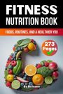 Skriuwer. com: A Fitness Nutrition Book, Buch