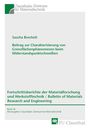 Sascha Brechelt: Beitrag zur Charakterisierung von Grenzflächenphänomenen beim Widerstandspunktschweißen, Buch
