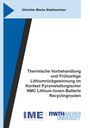 Titel: "Thermische Vorbehandlung und frühzeitige Lithiumrückgewinnung..."  
Autor: Christin Marie Stallmeister  
Logos: IME, RWTH Aachen University  
Design: Blau-schwarze grafische Elemente links.