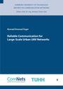 Titel: Reliable Communication for Large-Scale Urban UAV Networks. Oben und unten Logos von ComNets und TUHH.