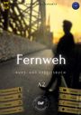 Harun Oguz Kanarya: Fernweh - Kurs- und Arbeitsbuch A2, Buch