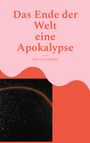 Paul von Leiselheim: Das Ende der Welt, Buch