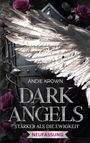 Andie Krown: Dark Angels - Stärker als die Ewigkeit, Buch