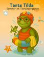Fritzi Fine: Tante Tilda, Buch
