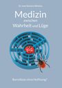 Barbara Weitkus: Medizin zwischen Wahrheit und Lüge, Buch