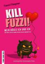 Fanni Fliegner: Kill Fuzzi!, Buch