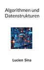 Lucien Sina: Algorithmen und Datenstrukturen, Buch