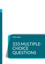 Maik Apitz: 333 Multiple-Choice Questions, Buch