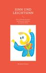 Bernhard Zimmer: Sinn und Leichtsinn, Buch