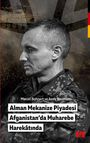 Marcel Bohnert: Alman Mekanize Piyadesi Afganistan'da Muharebe HarekâtInda, Buch