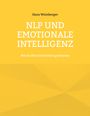 Hans Weinberger: NLP und Emotionale Intelligenz, Buch
