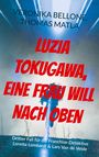 Veronika Bellone: Luzia Tokugawa, eine Frau will nach oben, Buch