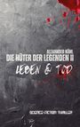 Alexander Kühl: Die Hüter der Legenden 2, Buch