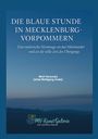 Wolf Herondis: Die blaue Stunde in Mecklenburg-Vorpommern, Buch