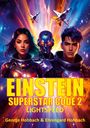 George Hohbach: Einstein Superstar Code 2, Buch