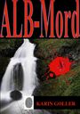Karin Goller: ALB Mord, Buch