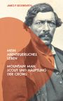James P. Beckwourth: Mein abenteuerliches Leben, Buch