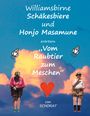 Wolfgang Schorat: Williamsbirne Schäkesbiere und Honjo Masamune erörtern "Vom Raubtier zum Meschen", Buch