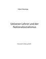 Folkert Nanninga: Uelzener Lehrer und der Nationalsozialismus, Buch