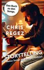 Chris Regez: Storytelling, Buch