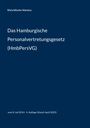 Silvia Nitsche-Martens: Das Hamburgische Personalvertretungsgesetz (HmbPersVG), Buch