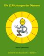 Harry Eilenstein: Die 12 Richtungen des Denkens, Buch