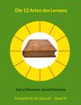 Harry Eilenstein: Die 12 Arten des Lernens, Buch