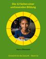 Harry Eilenstein: Die 12 Seiten einer umfassenden Bildung, Buch