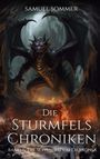 Samuel Sommer: Die Sturmfels Chroniken Band 6: Die Schlacht um Darkonia, Buch