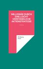 Wolfgang Wahl: Millionär durch eine leicht verständliche Aktienstrategie, Buch